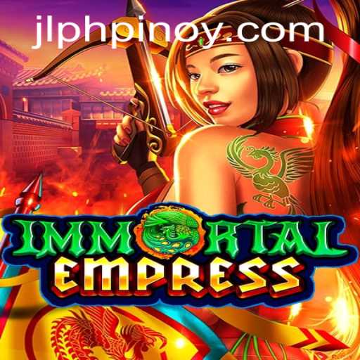 ImmortalEmpress: Embrace the Immortality